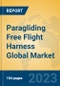 Paragliding Free Flight Harness Global Market Insights 2023, Analysis and Forecast to 2028, by Manufacturers, Regions, Technology, Application, Product Type - Product Thumbnail Image