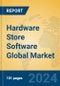 Hardware Store Software Global Market Insights 2023, Analysis and Forecast to 2028, by Market Participants, Regions, Technology, Application, Product Type - Product Image