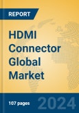 HDMI Connector Global Market Insights 2022, Analysis and Forecast to 2027, by Manufacturers, Regions, Technology- Product Image