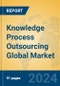 Knowledge Process Outsourcing Global Market Insights 2024, Analysis and Forecast to 2029, by Market Participants, Regions, Technology - Product Thumbnail Image