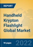 Handheld Krypton Flashlight Global Market Insights 2022, Analysis and Forecast to 2027, by Manufacturers, Regions, Technology, Application, Product Type- Product Image