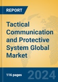 Tactical Communication and Protective System Global Market Insights 2024, Analysis and Forecast to 2029, by Manufacturers, Regions, Technology, Application, Product Type- Product Image