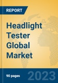 Headlight Tester Global Market Insights 2023, Analysis and Forecast to 2028, by Manufacturers, Regions, Technology, Product Type- Product Image