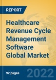 Healthcare Revenue Cycle Management Software Global Market Insights 2022, Analysis and Forecast to 2027, by Market Participants, Regions, Technology, Application, Product Type- Product Image