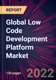 Global Low Code Development Platform Market 2022-2026- Product Image