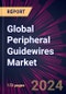 Global Peripheral Guidewires Market 2022-2026 - Product Image