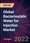 Global Bacteriostatic Water for Injection Market 2022-2026 - Product Thumbnail Image