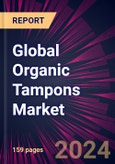 Global Organic Tampons Market 2024-2028- Product Image