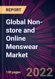Global Non-store and Online Menswear Market 2022-2026- Product Image