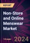 Non-store and Online Menswear Market 2024-2028 - Product Image