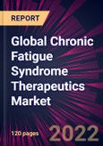 Global Chronic Fatigue Syndrome Therapeutics Market 2022-2026- Product Image