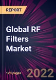 Global RF Filters Market 2022-2026- Product Image
