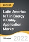 Latin America IoT in Energy & Utility Application Market 2022-2028 - Product Image