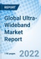 Global Ultra-Wideband Market Report Size, Trends & Growth Opportunity, By Positioning System, By Application, By Vertical, By Region and forecast till 2027. - Product Image