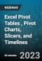 Excel Pivot Tables , Pivot Charts, Slicers, and Timelines - Webinar - Product Thumbnail Image
