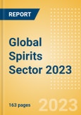 Opportunities in the Global Spirits Sector 2023- Product Image
