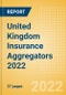United Kingdom (UK) Insurance Aggregators 2022 - Product Thumbnail Image