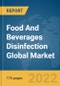 Food And Beverages Disinfection Global Market Report 2022 - Product Image
