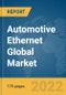 Automotive Ethernet Global Market Report 2022 - Product Thumbnail Image