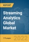 Streaming Analytics Global Market Report 2022 - Product Image