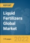 Liquid Fertilizers Global Market Report 2022 - Product Image