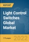 Light Control Switches Global Market Report 2022 - Product Thumbnail Image
