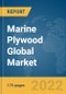 Marine Plywood Global Market Report 2022 - Product Image
