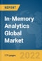In-Memory Analytics Global Market Report 2022 - Product Image