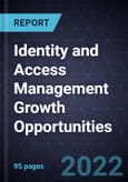 Identity and Access Management Growth Opportunities- Product Image