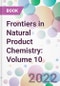 Frontiers in Natural Product Chemistry: Volume 10 - Product Image