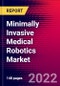 Minimally Invasive Medical Robotics Market by Product (Surgical Devices, Guiding Devices, Inflation Systems,), by Application (Cardio-Thoracic Surgery, Neurological Surgery, Cosmetic Surgery), by Technology (Imaging Devices Technology), and by Region - Forecast to 2029 - Product Thumbnail Image