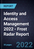 Identity and Access Management 2022 - Frost Radar Report- Product Image