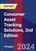 Consumer Asset Tracking Solutions, 2nd Edition- Product Image