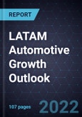 LATAM Automotive Growth Outlook, 2022- Product Image