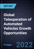 Global Teleoperation of Automated Vehicles Growth Opportunities- Product Image