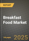 Breakfast Food Market: Industry Size, Share, Competition, Trends, Growth Opportunities and Forecasts by Region - Insights and Outlook by Product, 2024 to 2031- Product Image