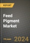 Feed Pigment Market: Industry Size, Share, Competition, Trends, Growth Opportunities and Forecasts by Region - Insights and Outlook by Product, 2024 to 2031 - Product Thumbnail Image