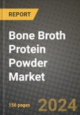 Bone Broth Protein Powder Market: Industry Size, Share, Competition, Trends, Growth Opportunities and Forecasts by Region - Insights and Outlook by Product, 2024 to 2031- Product Image