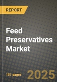 Feed Preservatives Market: Industry Size, Share, Competition, Trends, Growth Opportunities and Forecasts by Region - Insights and Outlook by Product, 2024 to 2031- Product Image