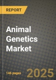 Animal Genetics Market: Industry Size, Share, Competition, Trends, Growth Opportunities and Forecasts by Region - Insights and Outlook by Product, 2024 to 2031- Product Image