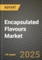 Encapsulated Flavours Market: Industry Size, Share, Competition, Trends, Growth Opportunities and Forecasts by Region - Insights and Outlook by Product, 2024 to 2031 - Product Image