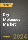Dry Molasses Market: Industry Size, Share, Competition, Trends, Growth Opportunities and Forecasts by Region - Insights and Outlook by Product, 2024 to 2031- Product Image