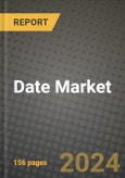 Date Market: Industry Size, Share, Competition, Trends, Growth Opportunities and Forecasts by Region - Insights and Outlook by Product, 2024 to 2031- Product Image