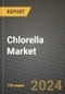 Chlorella Market: Industry Size, Share, Competition, Trends, Growth Opportunities and Forecasts by Region - Insights and Outlook by Product, 2024 to 2031 - Product Image