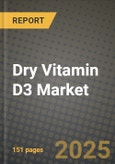 Dry Vitamin D3 Market: Industry Size, Share, Competition, Trends, Growth Opportunities and Forecasts by Region - Insights and Outlook by Product, 2024 to 2031- Product Image