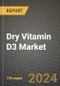 Dry Vitamin D3 Market: Industry Size, Share, Competition, Trends, Growth Opportunities and Forecasts by Region - Insights and Outlook by Product, 2024 to 2031 - Product Thumbnail Image