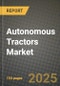 Autonomous Tractors Market: Industry Size, Share, Competition, Trends, Growth Opportunities and Forecasts by Region - Insights and Outlook by Product, 2024 to 2031 - Product Thumbnail Image