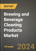 Brewing and Beverage Cleaning Products Market: Industry Size, Share, Competition, Trends, Growth Opportunities and Forecasts by Region - Insights and Outlook by Product, 2024 to 2031- Product Image