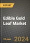 Edible Gold Leaf Market Analysis Report - Industry Size, Trends, Insights, Market Share, Competition, Opportunities, and Growth Forecasts by Segments, 2022 to 2029 - Product Image