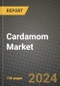Cardamom Market: Industry Size, Share, Competition, Trends, Growth Opportunities and Forecasts by Region - Insights and Outlook by Product, 2024 to 2031 - Product Image